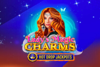 Lady's Magic Charms Hot drop Jackpots